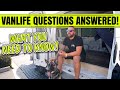 YOUR VANLIFE QUESTIONS ANSWERED!