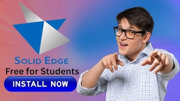 Download and Install Solid Edge - Student Version 2025