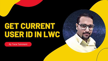 Get Current User Id In LWC