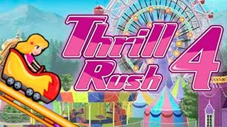 Thrill Rush 4 Full Gameplay Walkthrough All 3 Stars