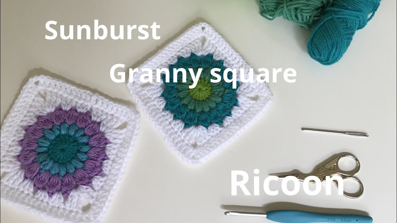 How to crochet Sunburst Granny square ＊ サンバーストグラニースクエアの編み方 ＊ かぎ針編み四角いモチーフ