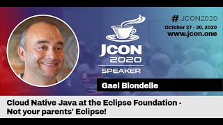 Cloud Native Java at the Eclipse Foundation - Not your parent's Eclipse! (EN) | JCON 2020