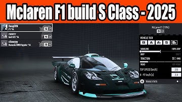 Mclaren F1 build S Class Car in NFS Unbound in 2025