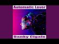 Automatic lover