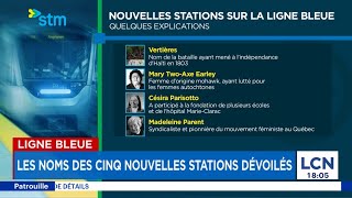 Découvrez Les Noms Des 5 Nouvelles Stations De La Ligne Bleue Du Métro De Montréal