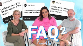 FAQ Famille la suite !