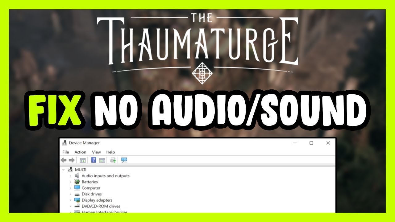How to FIX The Thaumaturge No Audio/Sound Not Working - YouTube