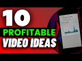 10 YOUTUBE VIDEOS IDEAS - MAKE MONEY ONLINE NICHE (YouTube Video Ideas That Will Go Viral)