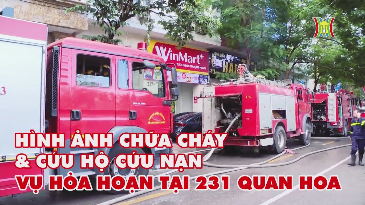 Hình ảnh chữa cháy, cứu nạn vụ hỏa hoạn tại 231 Quan Hoa | HTV ...