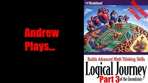 Nostalgia Corner - Logical Journey of the Zoombinis - Part 3