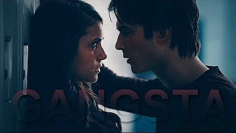 ► Delena || Gangsta