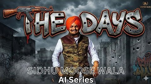 The Days( Official Ai Music) | Ajj-Kal | Latest Punjabi Song 2025 | Sidhu Moose Wala