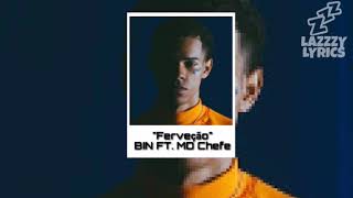 Ferveção - Bin & MD Chefe (LETRA/LEGENDA/STATUS)