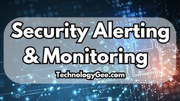 Security Alerting & Monitoring | CompTIA Security+ SY0-701 | 4.4