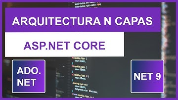 Arquitectura N Capas C# | NET 9 | ADO.NET