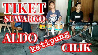 TIKET SUWARGO COVER ALDO KETIPUNG CILIK