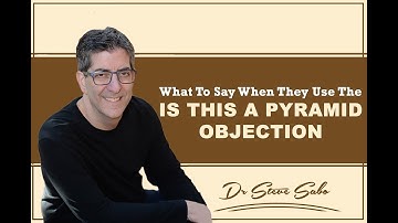 What to Say When They Use the Is This a Pyramid Objection