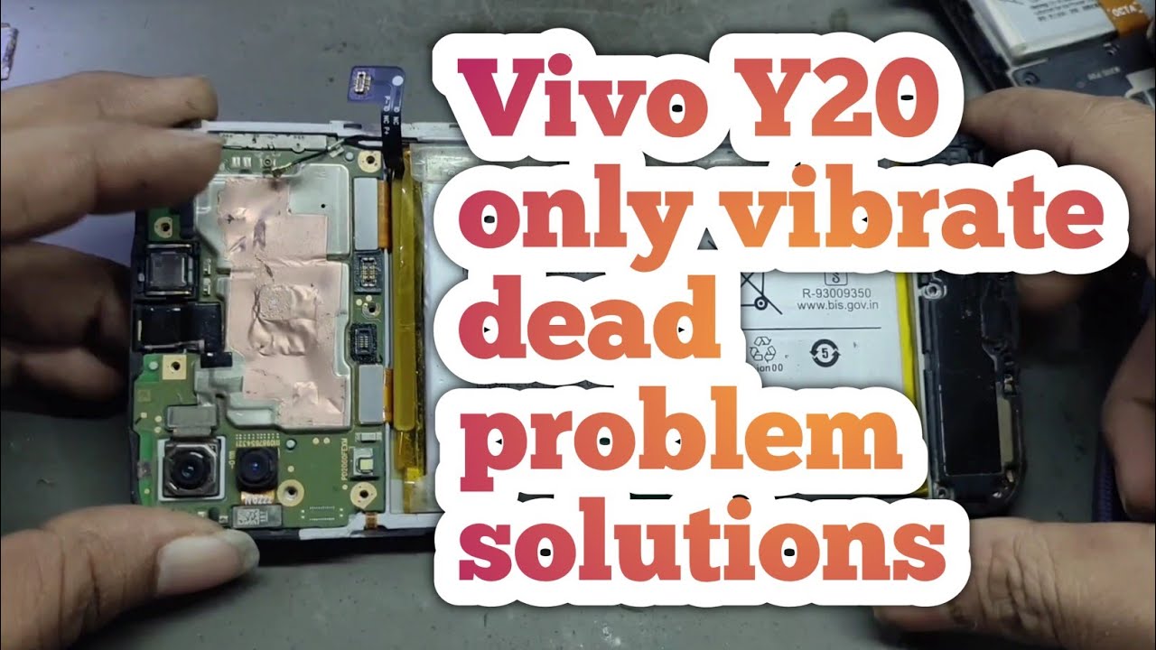 Vivo Y20 only vibrate dead problem solutions