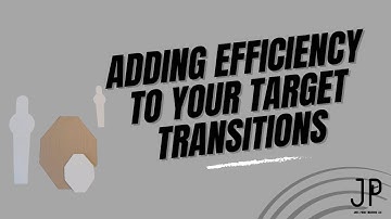 Adding Efficiency to your Target Transitions