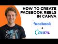 How to Create Facebook Reels in Canva (Step by Step)