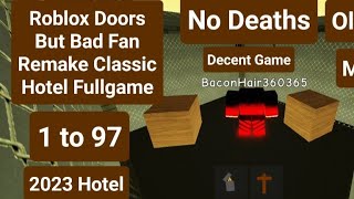 Roblox Doors But Bad Fan Remake Classic Hotel Fullgame... #robloxdoors #doorsinroblox...