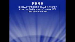 PÈRE - Nicolas Ternisien & Claudia Parrot chords