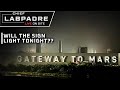 Gateway To Mars Starbase Sign Lighting Up Tonight???