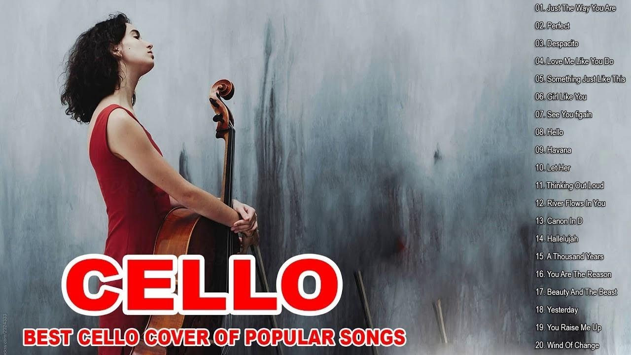 Top 20 Cello Covers of popular songs 2020 The Best Covers Of