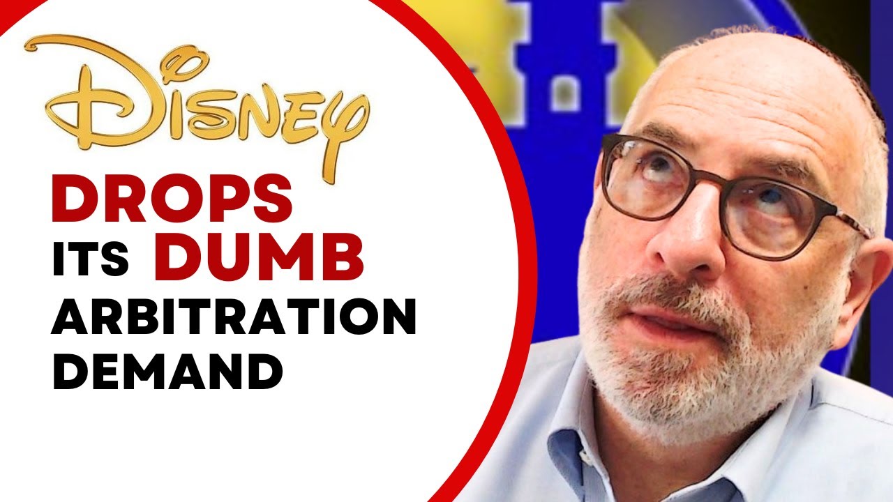 Disney drops dumb demand: The WRONG way to invoke an ARBITRATION clause