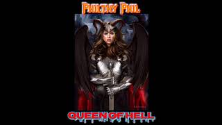 Philthy Phil - Queen Of Hell