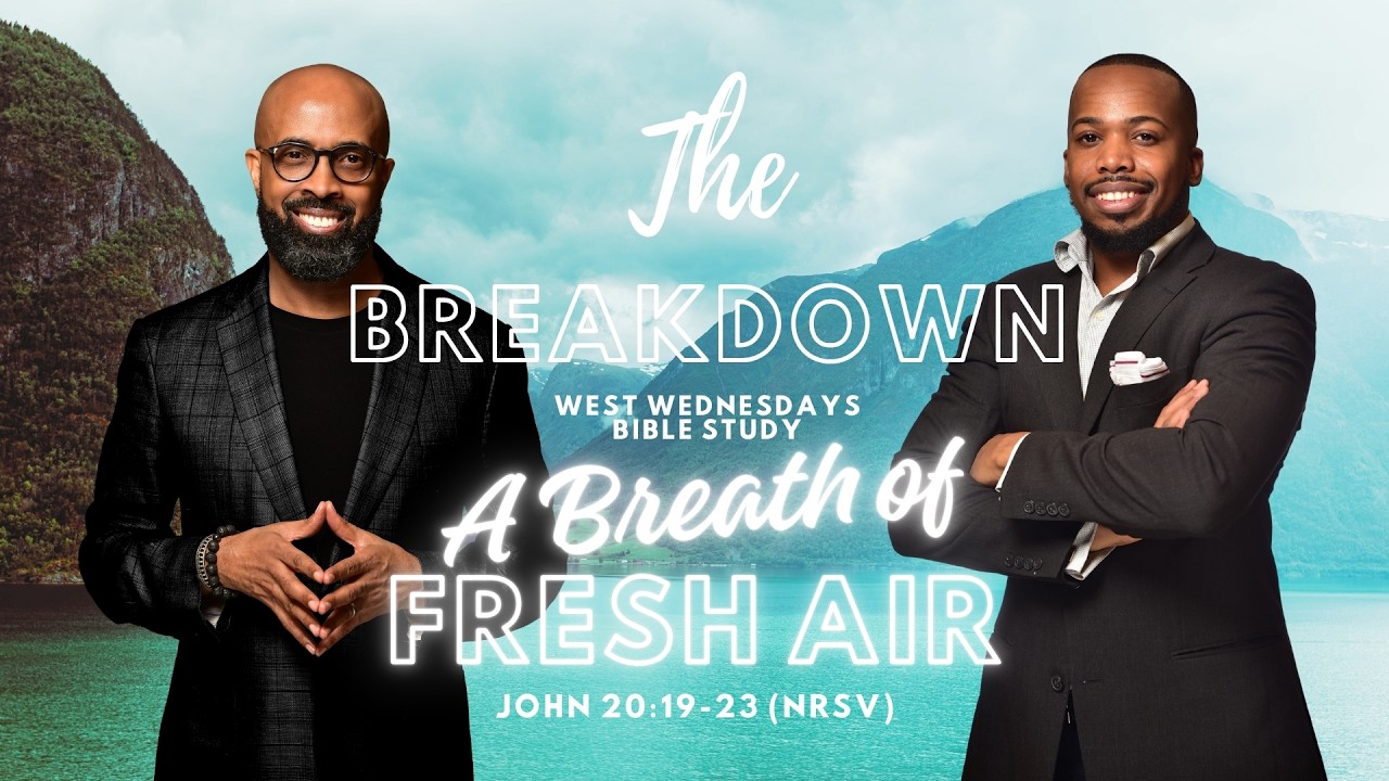 The Breakdown: "A Breath of Fresh Air"