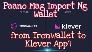 Paano Mag Import Ng Wallet from TronWallet to Klever App? | TronChain Eagles Tutorial Videos screenshot 4