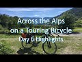 Across the Alps on a Touring Bike - Day 6 Highlights (Fuessen to Lake Garda)