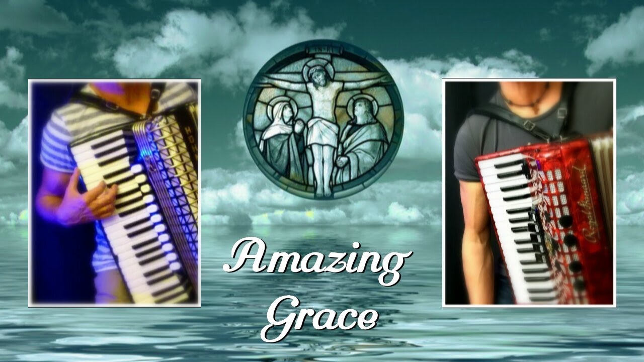 Amazing Grace accordion YouTube