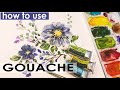 Gouache painting for Beginners/ How to use gouache like watercolor/ Gouache flowers
