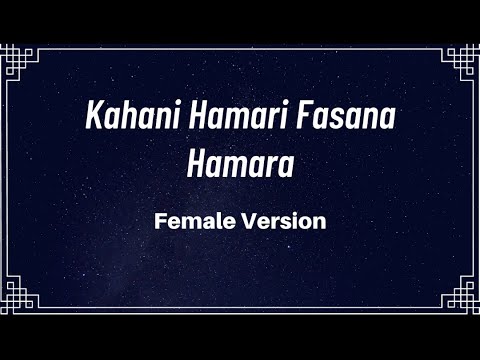 Kahani Hamari Fasana Hamara Female Version Vikram Singh Chauhan Aditi Sharma Pamelajain