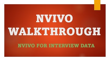 NVIVO Walkthrough - Interview Data