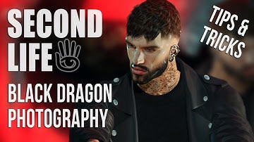 SECOND LIFE | BLACK DRAGON Photography Tips & Tricks Quick Tutorial
