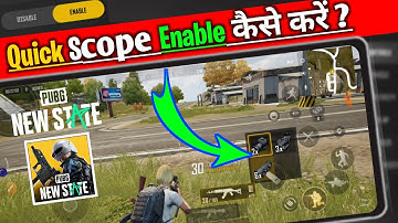 How To Enable/Use Quick Scope Settings In Pubg New State (PNS)|Scope Quickslot Setting|