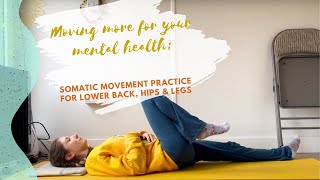 Gentle Somatic Movement for lower back, hips & legs.