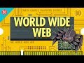 The world wide web crash course computer science 30
