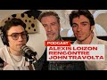 Podcast alexis loizon nous raconte sa rencontre avec john travolta