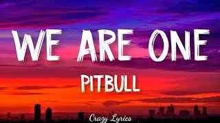 Pitbull Lyrics  ft. Jennifer Lopez \& Claudia Leitte - We Are One (Ole Ola) [Official Lyrics Video]