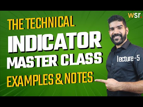 Technical Analysis Indicators MASTERCLASS | How to use indicators ? | Wise Stock Research | Class 5