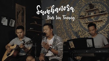 Sombanusa - Biar INA Tenang | Koentjikustik Cover (Live Record)