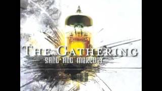 The Gathering - Sand And Mercury