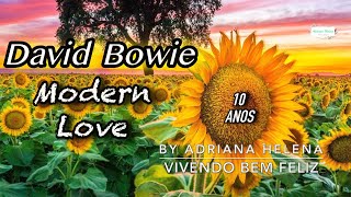 ✨🌻✨ David Bowie - Modern Love  (TRADUÇÃO)  1983