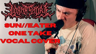 LORNA SHORE | SUN//EATER | ONE TAKE VOCAL COVER Caleb Lucero