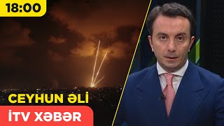 İTV Xəbər | 14.04.2024 | 18:00