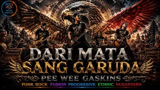 DARI MATA SANG GARUDA – PEE WEE GASKINS | FUNK ROCK FUSION PROGRESSIVE ETHNIC NUSANTARA